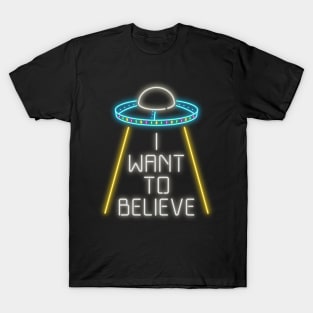 I want to believe T-Shirt